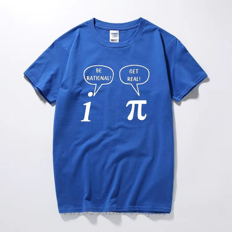 Summer Style Become Rational, Get Real! Mathematics Science Geeky Funny Joke Pun Pi T-Shirt Tops Funny for Men'S T-Shirts