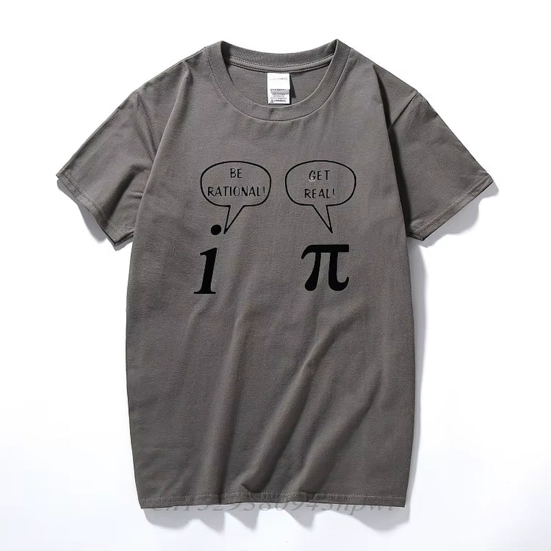 Summer Style Become Rational, Get Real! Mathematics Science Geeky Funny Joke Pun Pi T-Shirt Tops Funny for Men'S T-Shirts