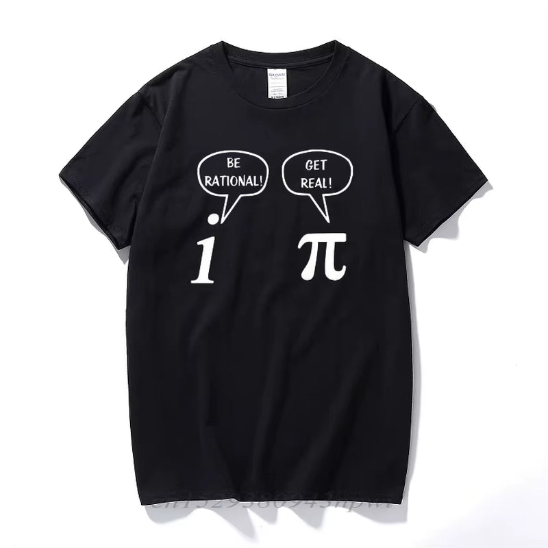 Summer Style Become Rational, Get Real! Mathematics Science Geeky Funny Joke Pun Pi T-Shirt Tops Funny for Men'S T-Shirts